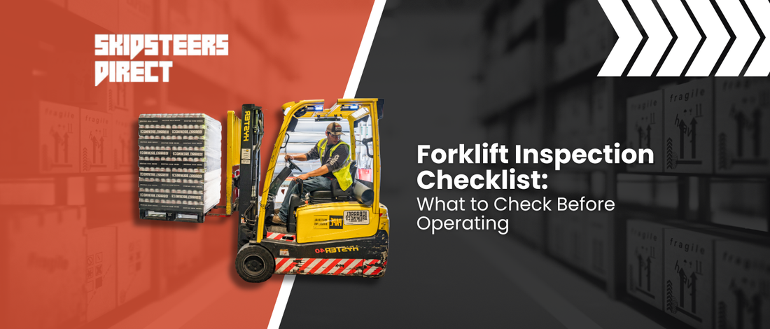 Forklift Inspection Checklist: What to Check Before Operating