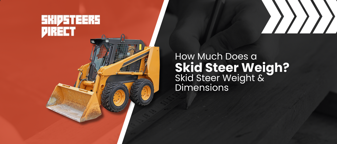 How Much Does a Skid Steer Weigh? Skid Steer Weight & Dimensions